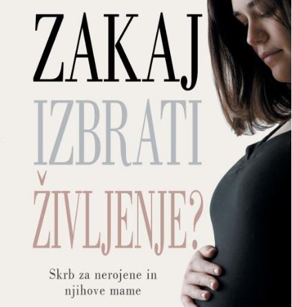 ZAKAJ IZBRATI ŽIVLJENJE?